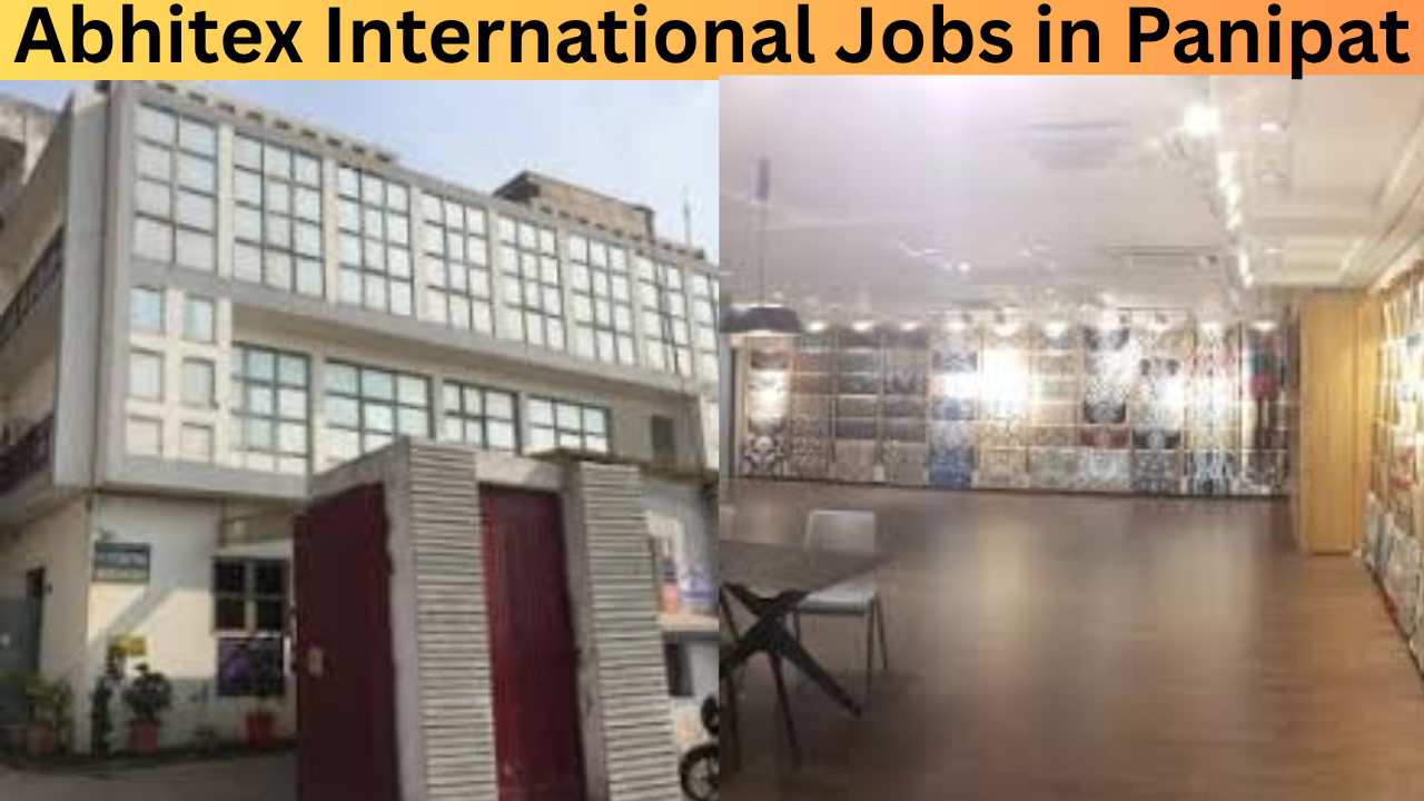Abhitex International Jobs in Panipat