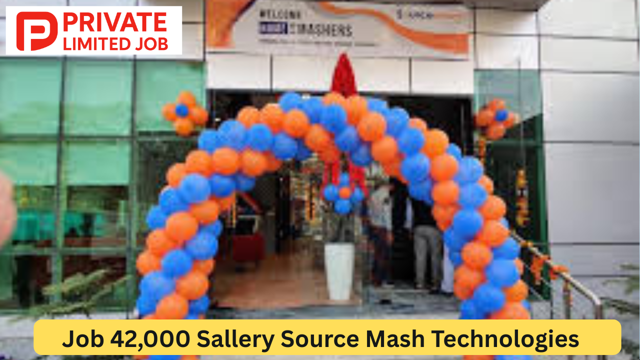 Job 42,000 Sallery Source Mash Technologies
