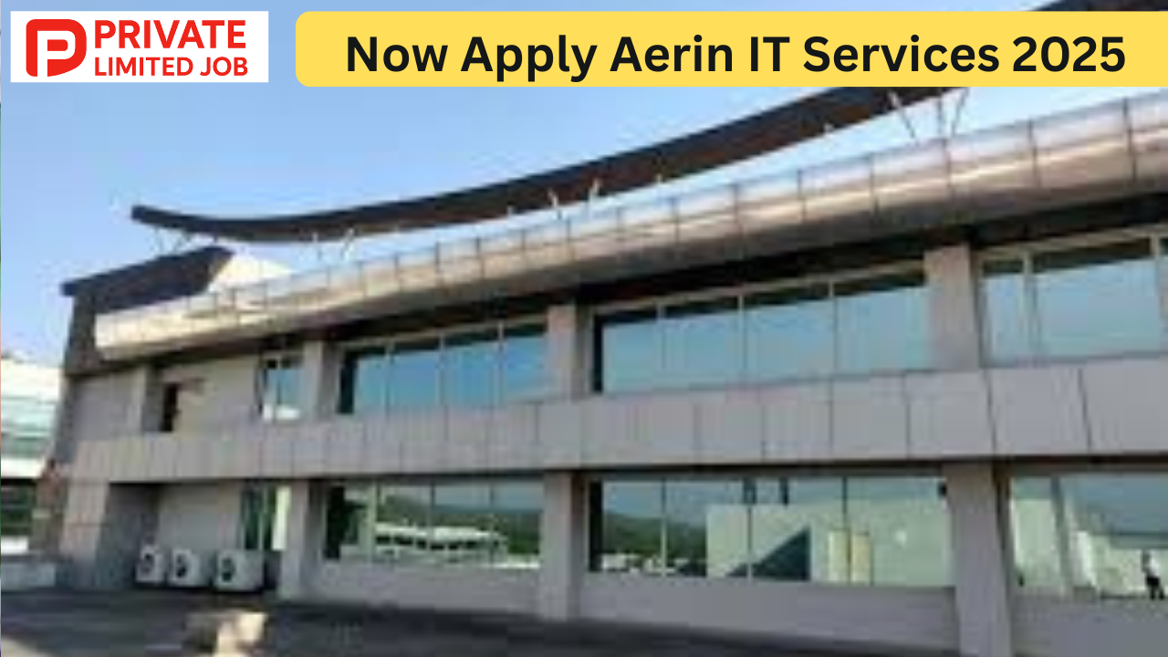 Now Apply Aerin IT Services 2025